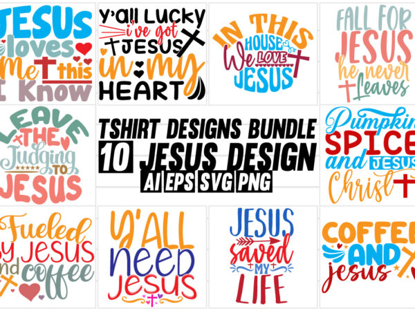Jesus lettering religious symbol isolated greeting t shirt, motivation quote jesus decoration typography t shirt graphics