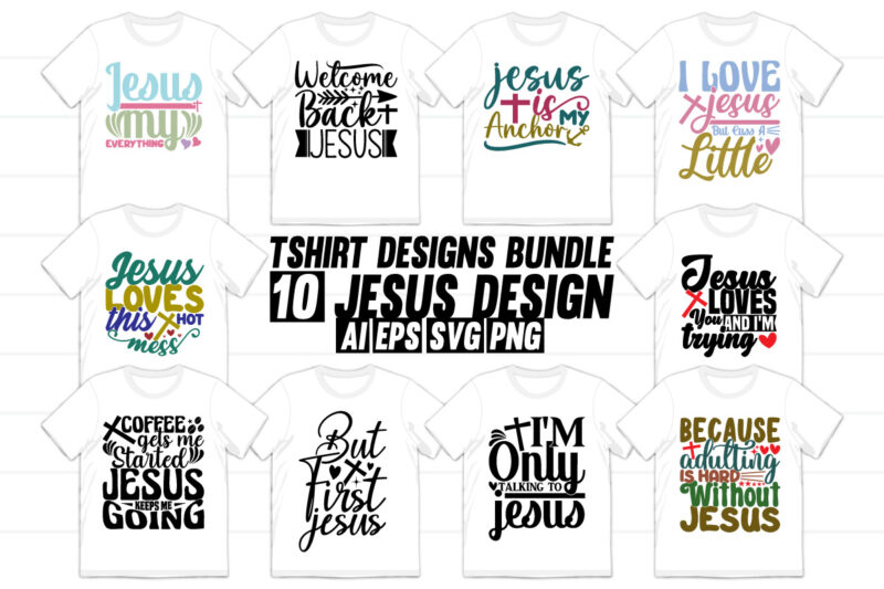 jesus gift text style design, christian religion bundle for jesus t shirt graphic, motivational quotes jesus typography lettering design