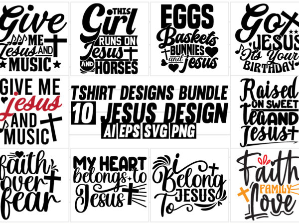 Jesus typography religion sign isolated lettering graphic, inspire quote for jesus greeting tee art, jesus slogan graphic t shirt clothing