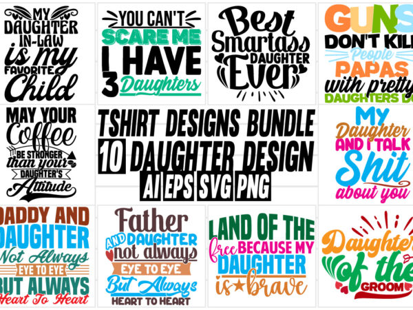 Daughter celebration gift typography quote design, success life young adult daughter shirt design dad daughter invitation gift tee