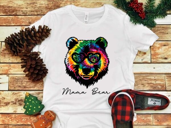 Mother’s day png, mama bear png t shirt designs for sale