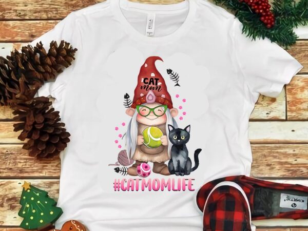 Cat momlife gnome png, cat mom png t shirt vector file