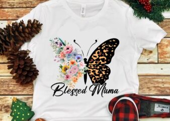 Blessed Mama Butterfly Flower Png t shirt template