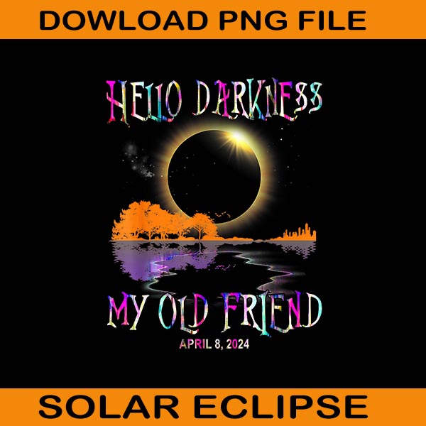 Cat Total Solar Eclipse April 4 08 2024 Png, Total Solar Eclipse Png, Hello Darkness My Old Friend Solar Eclipse April 08 Png, Solar Eclipse