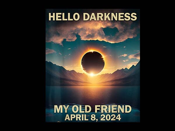 Cat total solar eclipse april 4 08 2024 png, total solar eclipse png, hello darkness my old friend solar eclipse april 08 png, solar eclipse t shirt vector file