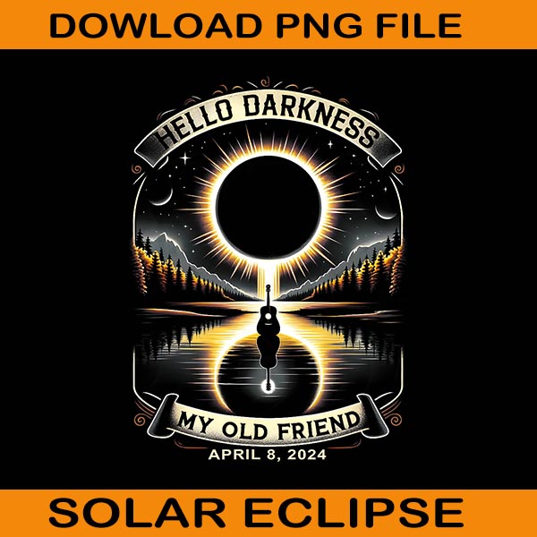 Cat Total Solar Eclipse April 4 08 2024 Png, Total Solar Eclipse Png, Hello Darkness My Old Friend Solar Eclipse April 08 Png, Solar Eclipse