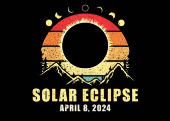Total Solar Eclipse 4 08 2024 Png, Solar Eclipse Png t shirt designs for sale