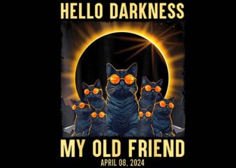 Hello Darkness My Old Friend Png, Total Solar Eclipse Png graphic t shirt
