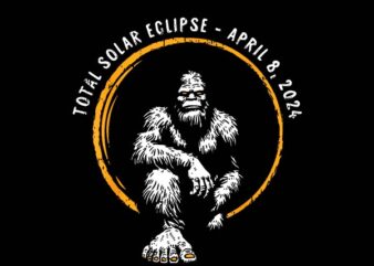 Bigfoot Total Solar Eclipse April Png, Total Solar Eclipse Png t shirt template