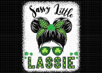 Sassy Little Lassie Png, Sassy Little St Patrick’s Day Png t shirt template vector