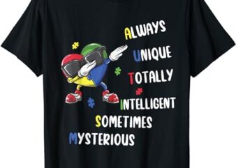 Autism Always Unique, Autism Awareness Acceptance Women Kids T-Shirt