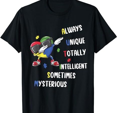 Autism always unique, autism awareness acceptance women kids t-shirt