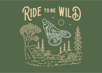 Ride to be Wild t shirt design online