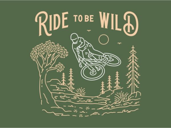Ride to be wild t shirt design online
