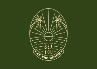 Sea You at the Beach t shirt template vector