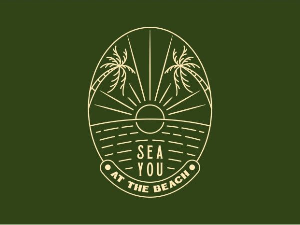 Sea you at the beach t shirt template vector