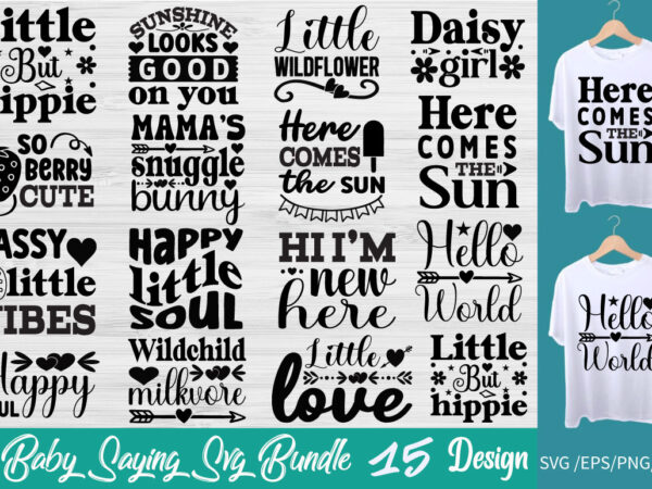 Baby saying t-shirt bundle baby saying svg bundle