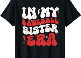 Baseball Sister Funny Shirt For Girls Women Mothers Day T-Shirt