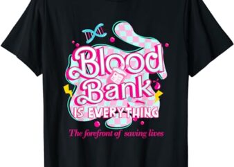 Blood Bank Is Everything Pink Retro Lab Week 2024 Med Tech T-Shirt