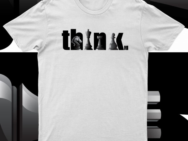 Chess think | cool t-shirt design for sale!!