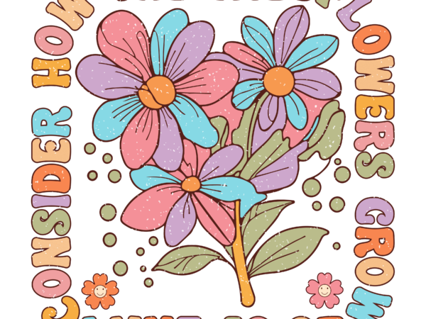 Consider how the wildflowers grow luke 1227 retro sublimation t shirt vector file Consider how the wildflowers grow luke 1227 retro sublimation t shirt vector file