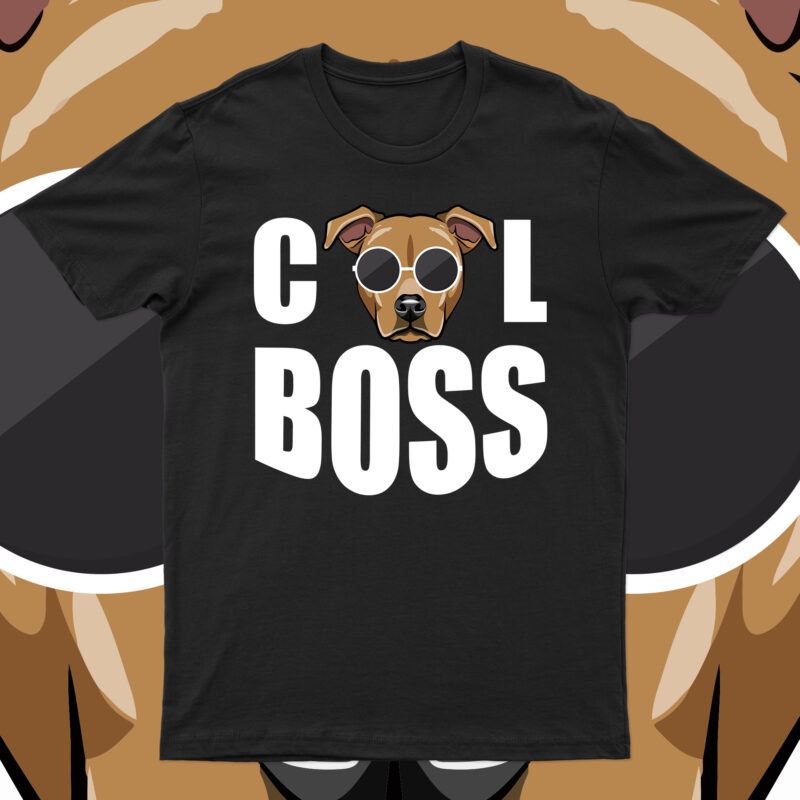 Cool Boss | Funny Dog T-Shirt Design For Sale!!