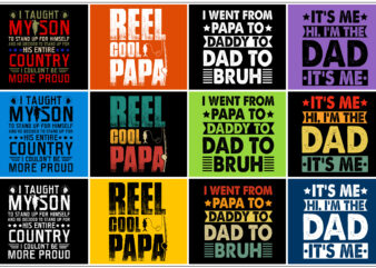 Dad Papa Daddy,Dad Papa Daddy TShirt,Dad Papa Daddy TShirt Design,Dad Papa Daddy TShirt Design Bundle,Dad Papa Daddy T-Shirt,Dad Papa Daddy