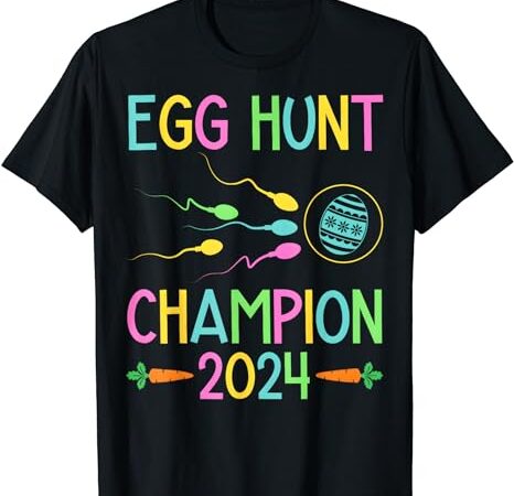 Easter egg hunt champion funny dad pregnancy announcement t-shirt