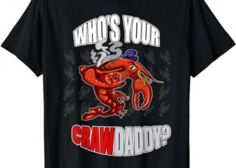 Funny Mardi Gras Whos Your Crawdaddy Crawfish Jester Beads T-Shirt