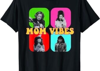 Funny Nineties Mom Vibes Shirt Vintage Mom