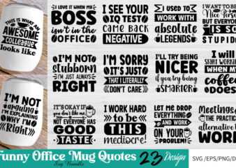 Funny Office Mug Quotes T-shirt Bundle Funny Office Mug Quotes SVG Bundle