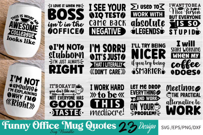 Funny Office Mug Quotes T-shirt Bundle Funny Office Mug Quotes SVG Bundle