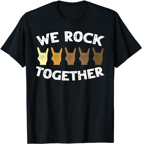Funny We Rock Together Rocker Skeleton Hand T-Shirt