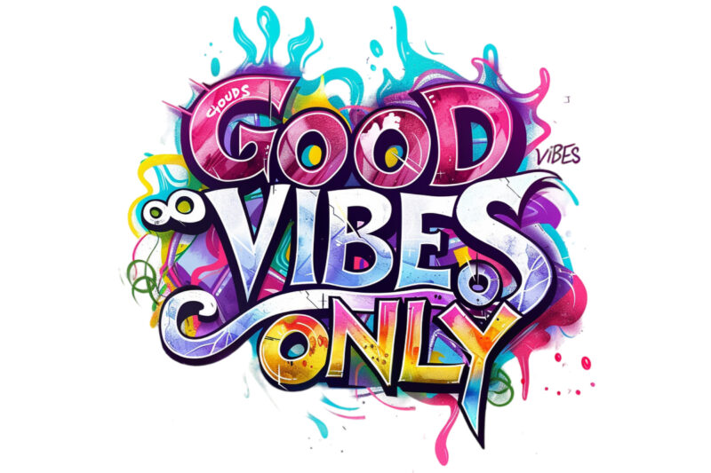 good vibes only