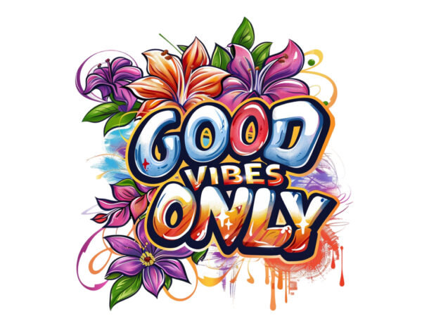 Good vibes only t shirt design template