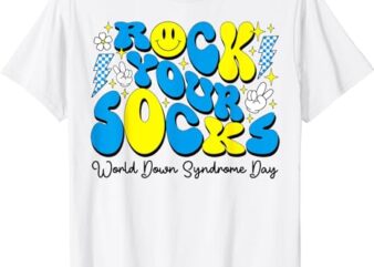 Groovy Rock Your Socks World Down Syndrome Awareness Day T-Shirt