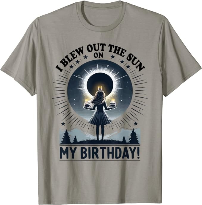 I Blew Out the Sun on My Birthday Total Solar Eclipse Retro T-Shirt
