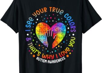 I See Your True Colors Puzzle World Autism Awareness Month T-Shirt