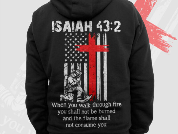 Thin red line firefighter cross bible verse png, religious christian, usa flag 4th of july american patriot gifts, fireman png sublimation t shirt designs for sale