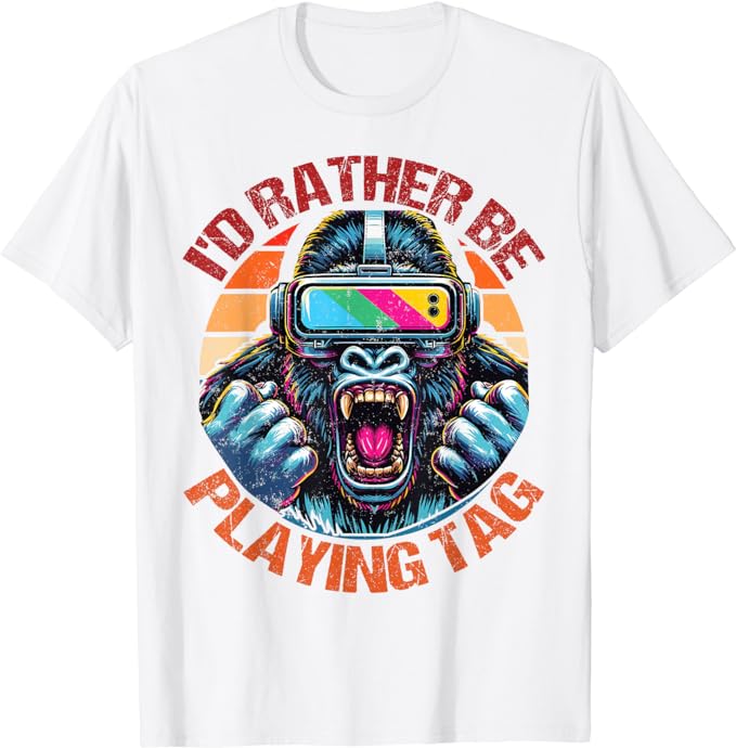 I’d Rather Be Playing Tag Gorilla Monke Tag Gorilla VR Gamer T-Shirt