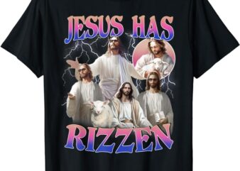 Jesus Has Rizzen He Is Risen Easter Day Christian