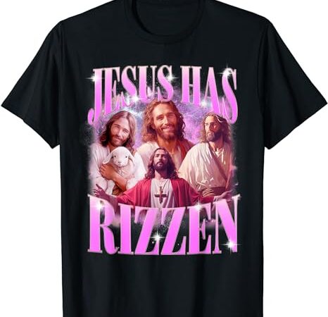 Jesus has rizzen vintage christian jesus playing basketball t-shirt