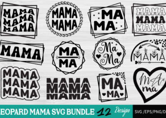 Leopard Mama T-shirt Bundle Leopard Mama SVG Bundle