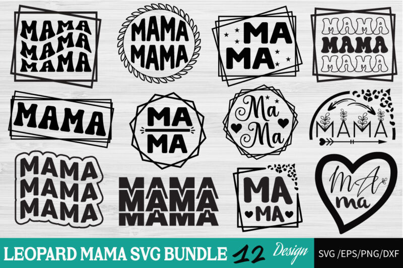 Leopard Mama T-shirt Bundle Leopard Mama SVG Bundle