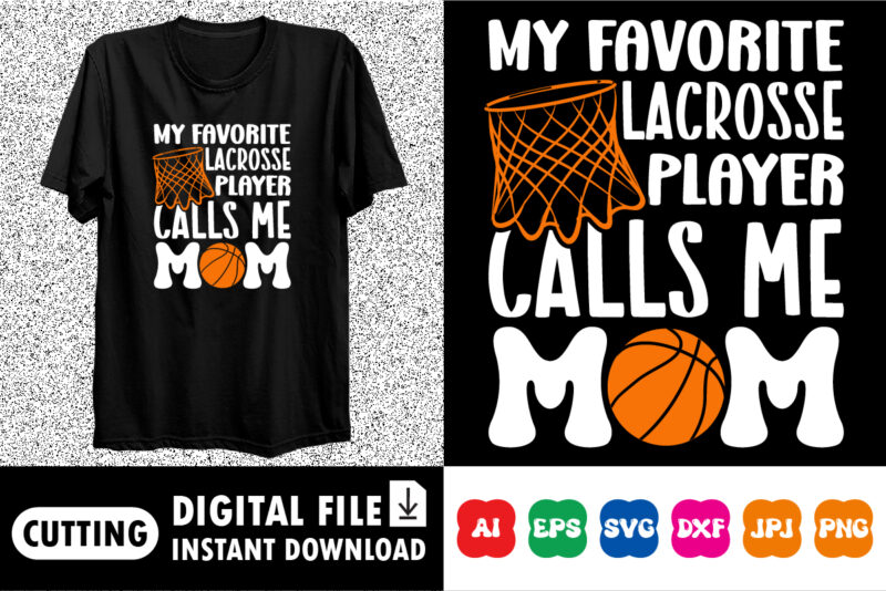 My favorite lacrosse player calls me mom