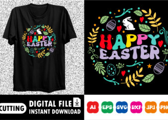 Happy bunny Happy Easter SVG, Easter Cut File for Cricut, Silhouette, Cameo Scan n Cut, Easter Bunny Ears Svg, Bunny Feet, Dxf, Easter Kids graphic t shirt