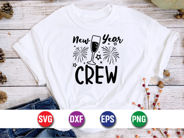 New year crew, happy new year t-shirt design print template