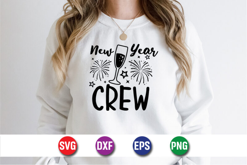 New Year Crew, Happy New Year T-shirt Design Print Template