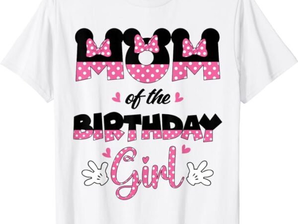 Mom and dad birthday girl mouse family matching t-shirt
