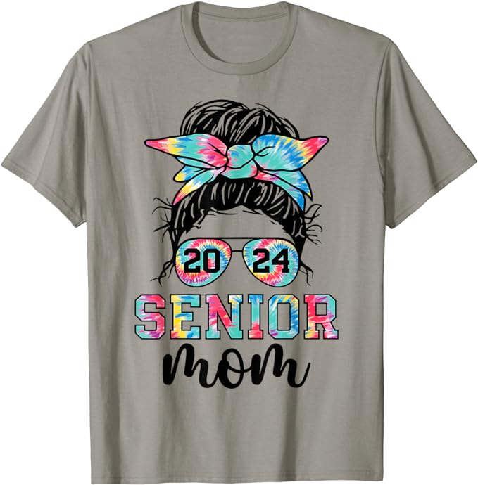 Mom Class Of 24 Senior 2024 Messy Bun Tie Dye T-Shirt